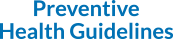 Preventive Health Guidelines